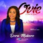 Dora Mukoro - Ovie (the King)