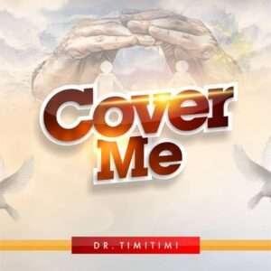 Dr Timitimi Cover Me mp3 image