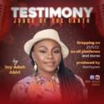 [Free Download] Joy Adah Abiri - Judge of the earth (Testimony)