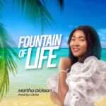 Martha Dickson - Fountain of Life