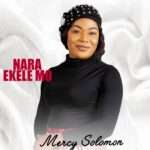 [Free Download] Mercy Solomon - Narekelemo
