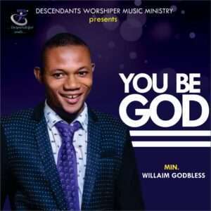 Min William Godbless You be God mp3 image