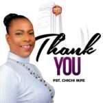 [Free Download] pst.Chichi Ikpe - Thank You