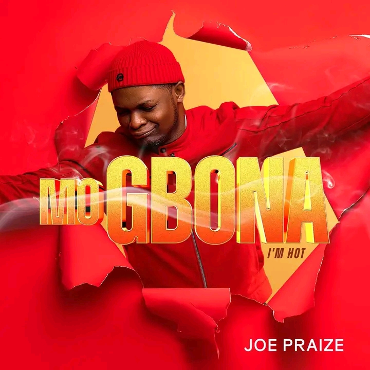 [Free Download] Joe Praize – Mo Gbona (I’m Hot)