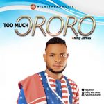 [Free Download] King James - Too Much Ororo