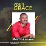 [Free Download] Martins Jackson - Your Grace
