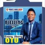 [Music Album] Evang. Ubong Otu - Blessing