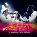[Free Download] Mr M & Revelation ft. Mercy Chinwo  - it can only be God