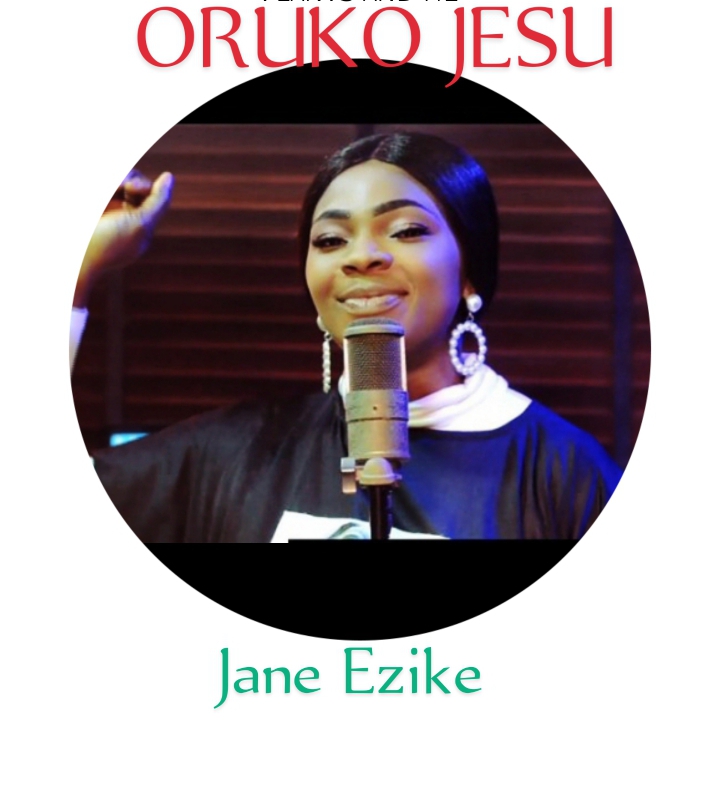 [Music + Video] Jane Ezike - Oruko Jesu