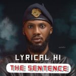 [Free Download] Lyrical Hi - The Sentence