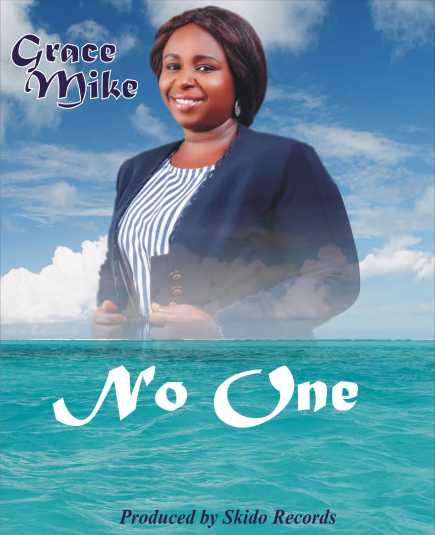 [Free Download] Grace Mike - No One