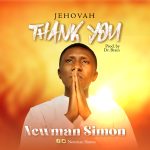 NEW MAN SIMON - JEHOVAH THANK YOU