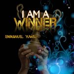 Emmanuel Yuwel - I am a Winner