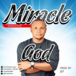EMMISHINE - MIRACLE GOD