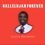 Justice Meremoth - Halleluyah