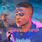 LAWBUKA - AMAZING LOVE