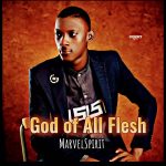 Marvelspirit - God of all flesh