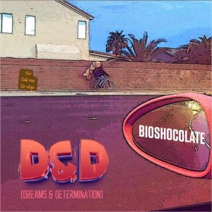 Bioshocolate  - Onto It