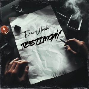 DaveWonda - Testimony