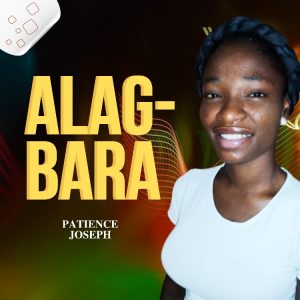 Patience Joseph - Alagbara