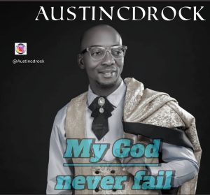 Austin cd rock - My God never fail