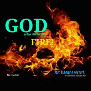 Be Emmanuel - God Who Answers By Fire