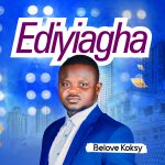 Belove Koksy - Ediyiagha Belove Koksy - Ediyiagha