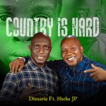 Dimaria ft Sheks JP - Country is hard