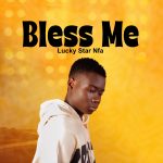 Lucky Star Nfa - Bless Me