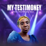 Pastor (Mrs) Blessing Sylva - My Testimoney