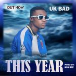 Uk Bad - This Year