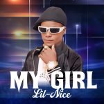 Lil-Nice - My Girl