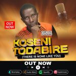 Temitope Atolagbe - koseni todabire (There is none like you)