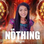 Clight - Am Nothing