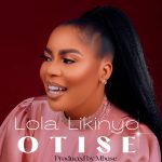Lola Likinyo - Otise