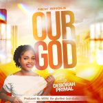 Deborah Primal - Our God
