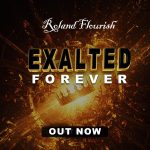 Roland Flourish - Exalted Forever