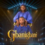 DDAjewole - Gbanigbani