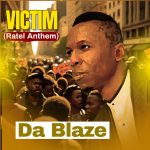 Da blaze - Victim