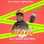 Alh Ishola Adeyinka ft. Askari Fuji1 - Alaseju