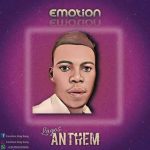Emotion - Lagos Anthem Emotion - Lagos Anthem