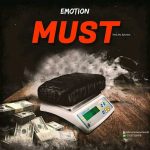 Emotion - Must