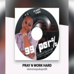 99per% - Pray and Work 99per% - Pray and Work