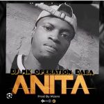 DJ mk operation Daba - Anita