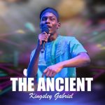 Kingsley Gabriel - The Ancient