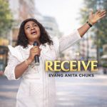 Evang Anita chuks - Receive
