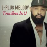 J-plus Melody - True love in you J-plus Melody - True love in you