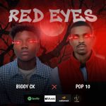 Pop 10 ft. Biggy Ck - Red Eyes Pop 10 ft. Biggy Ck - Red Eyes