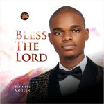 Kenneth Modern - Bless the Lord Kenneth Modern - Bless the Lord
